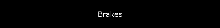 Brakes