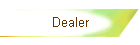 Dealer
