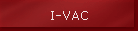 I-VAC