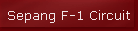 Sepang F-1 Circuit