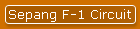 Sepang F-1 Circuit