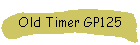 Old Timer GP125
