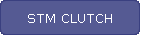 STM CLUTCH